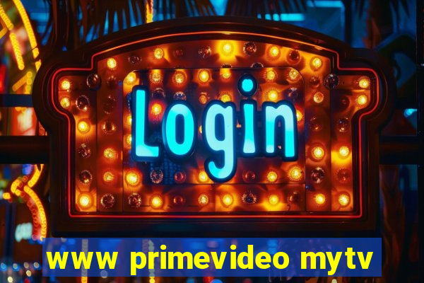 www primevideo mytv